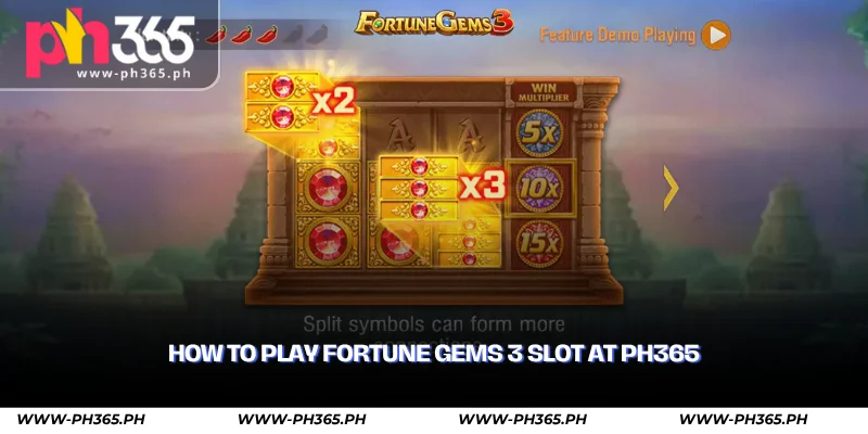 Fortune Gems 3 Slot – Spin, Split & Win Big on PH365 4 how to play fortune gems 3 slot at ph365