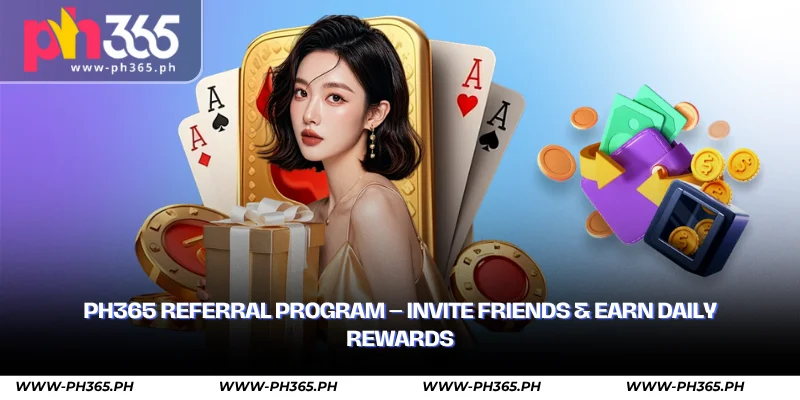 ph365 referral program